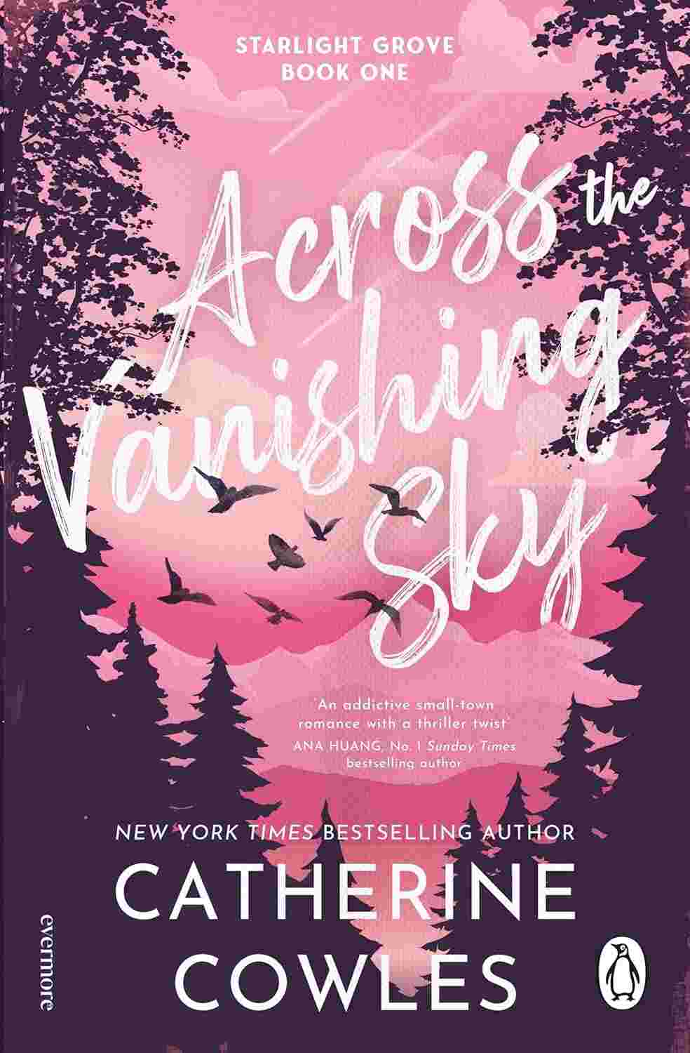 Across the Vanishing Sky: The Gripping New Spicy Small-Town Romance (Starlight Grove Series) By Catherine Cowles