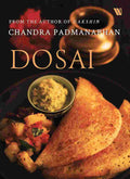 Dosai – By Chandra Padmanabhan (Author)