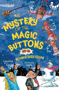 The Mystery of the Magic Buttons - Nouneh Sarkissian