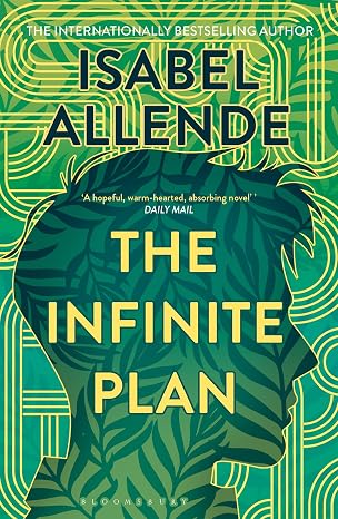 The Infinite Plan - Isabel Allende