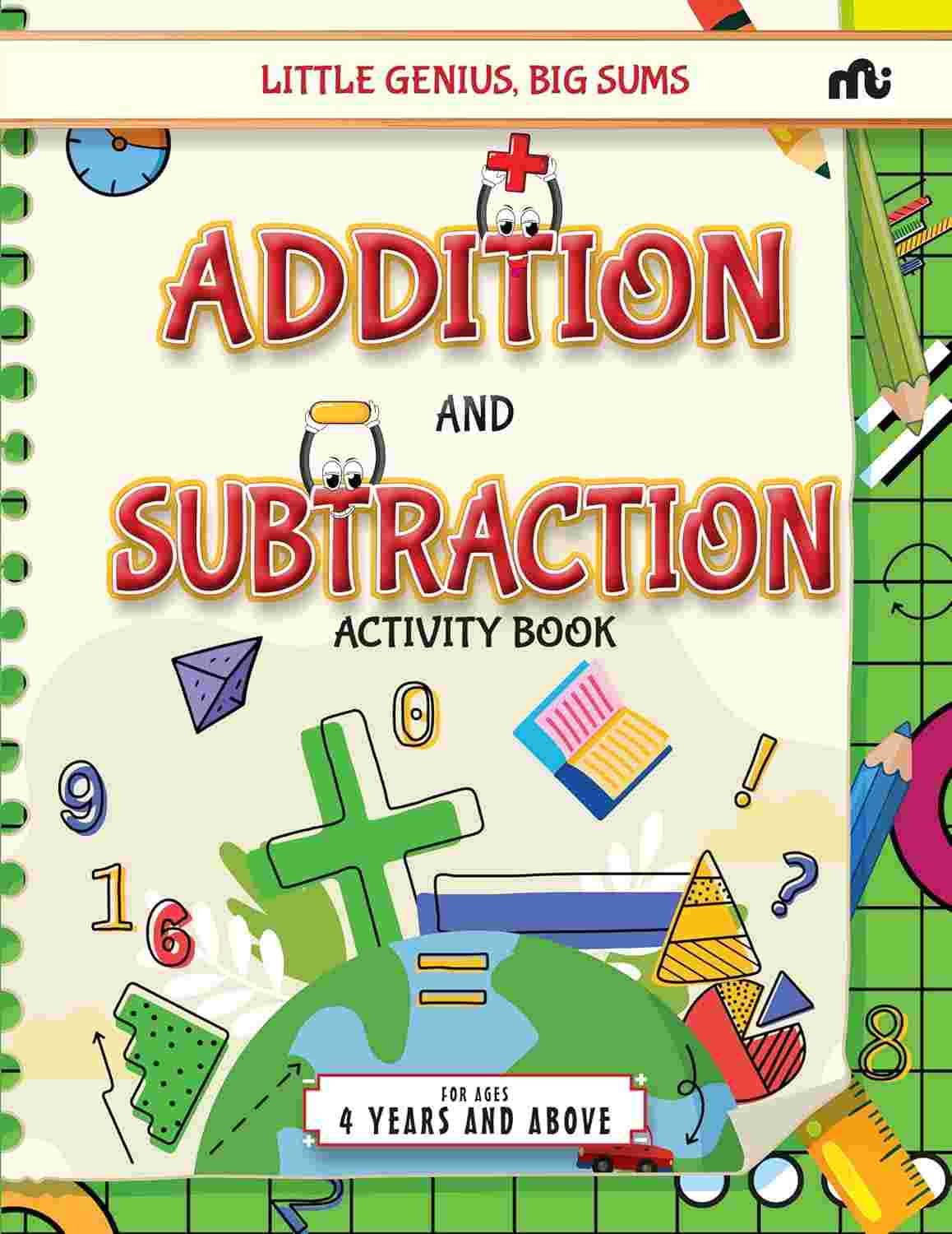 Little Genius, Big Sums: Addition and Subtraction – By Moonstone & Rupa Publications India (Published by Rupa Publications India)