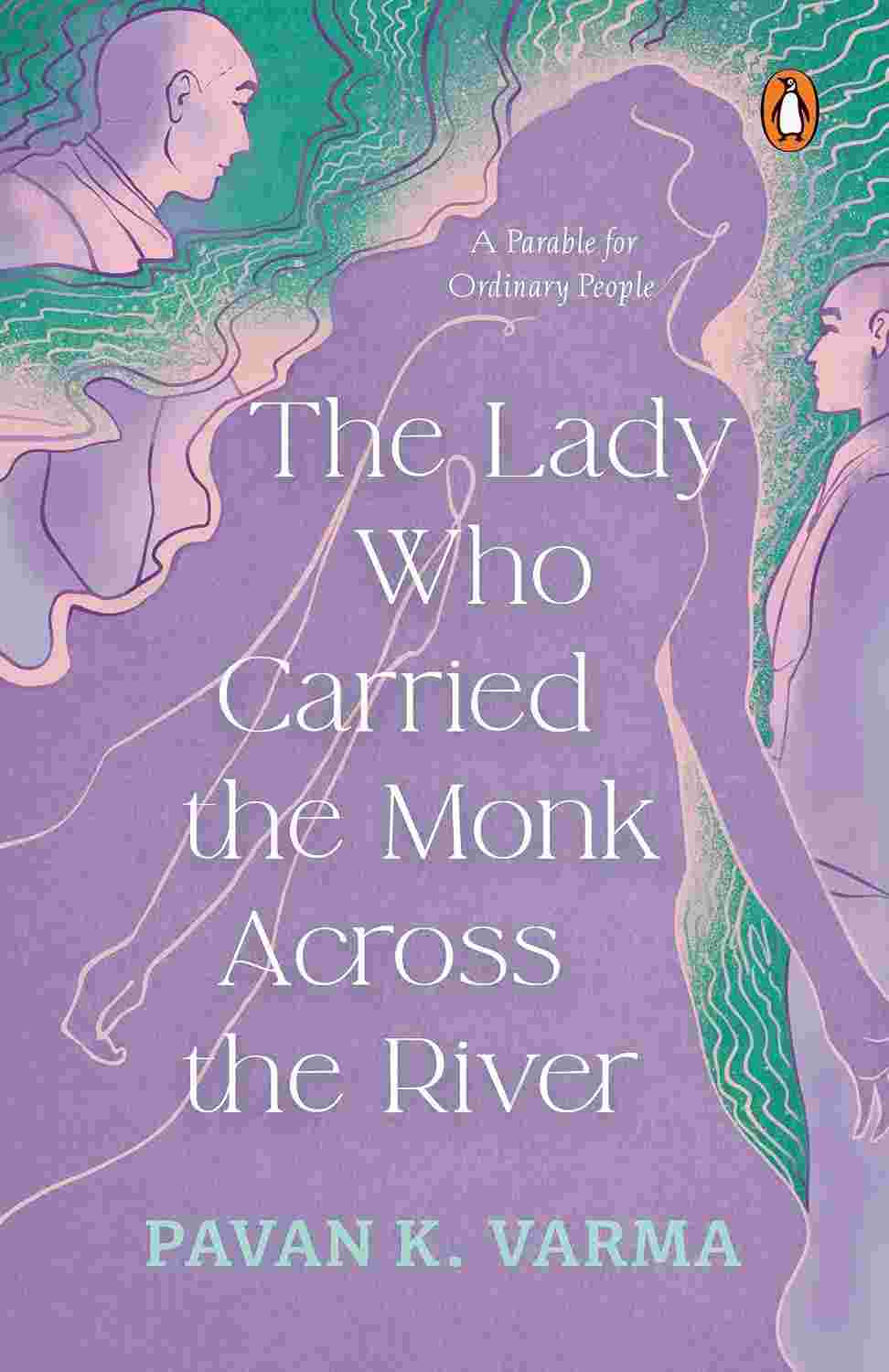 Lady Who Carried the Monk Across the River: The Parable for Ordinary People