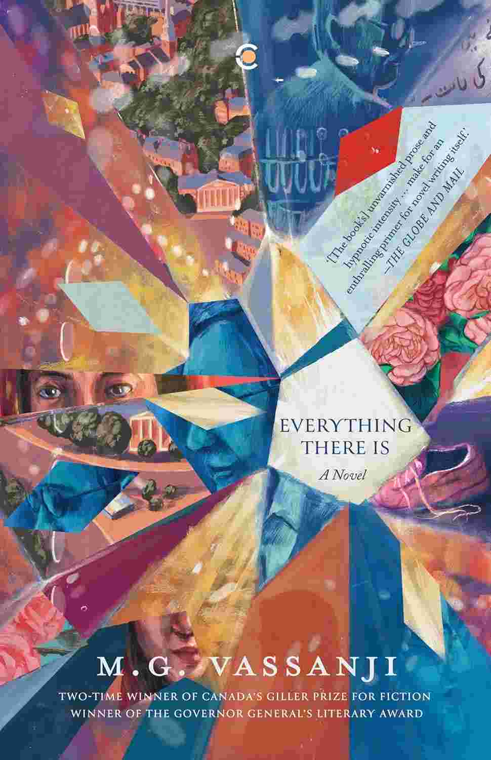 Everything There Is by M. G. Vassanji