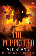 The Puppeteer: The Panther’s Ghosts Series (Book 2) - Ajit Menon & Anil Verma