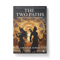 he Two Paths: Two Avatars. Two Philosophies. One Human Question - Dr. Jawahar Surisetti