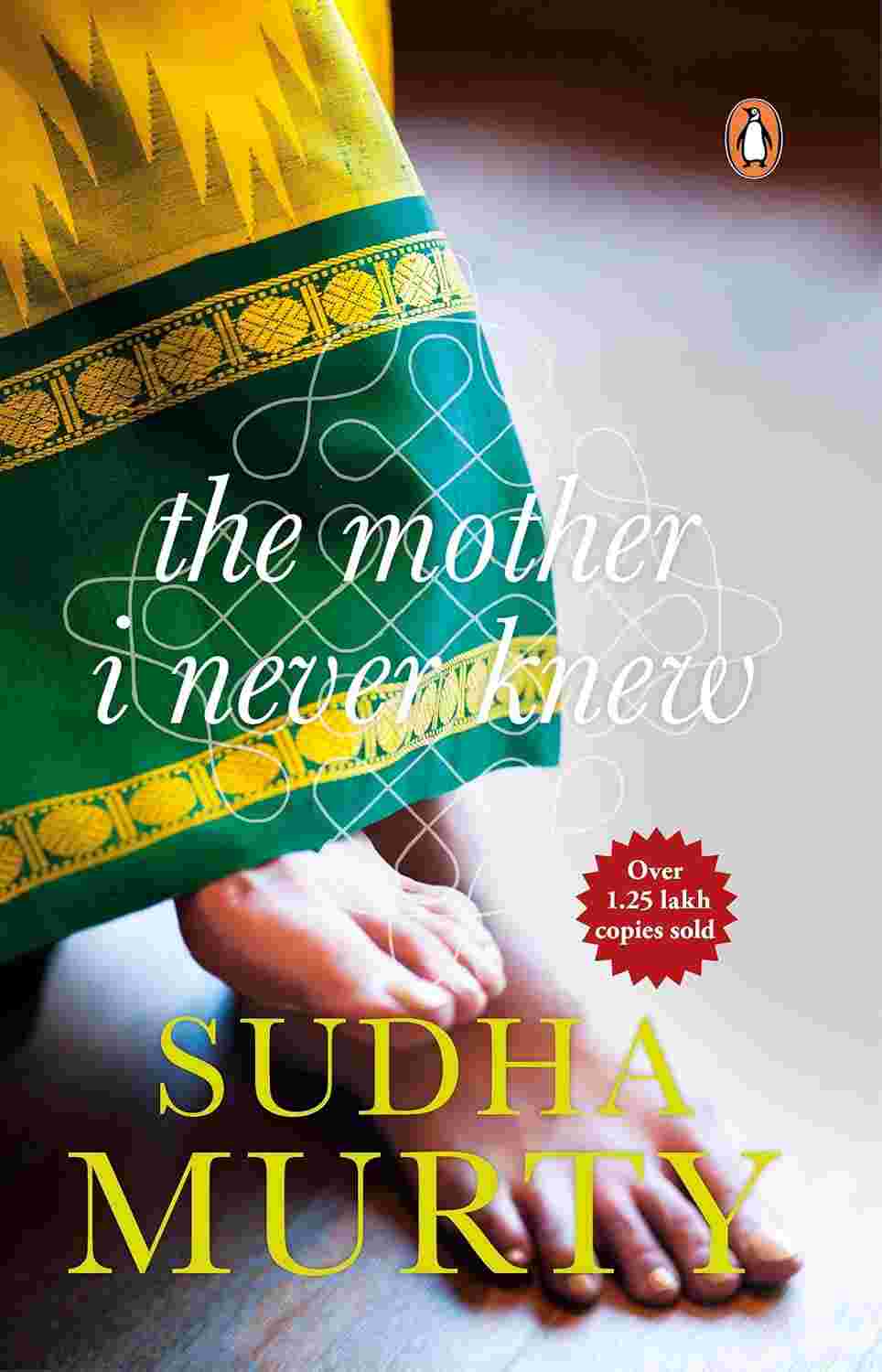 The Mother I Never Knew: Two Novellas By Sudha Murty