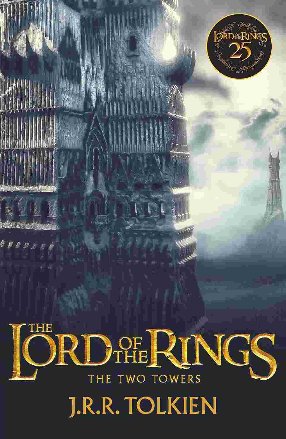 The Two Towers: Exclusive Anniversary Edition (The Lord of the Rings, Book 2)