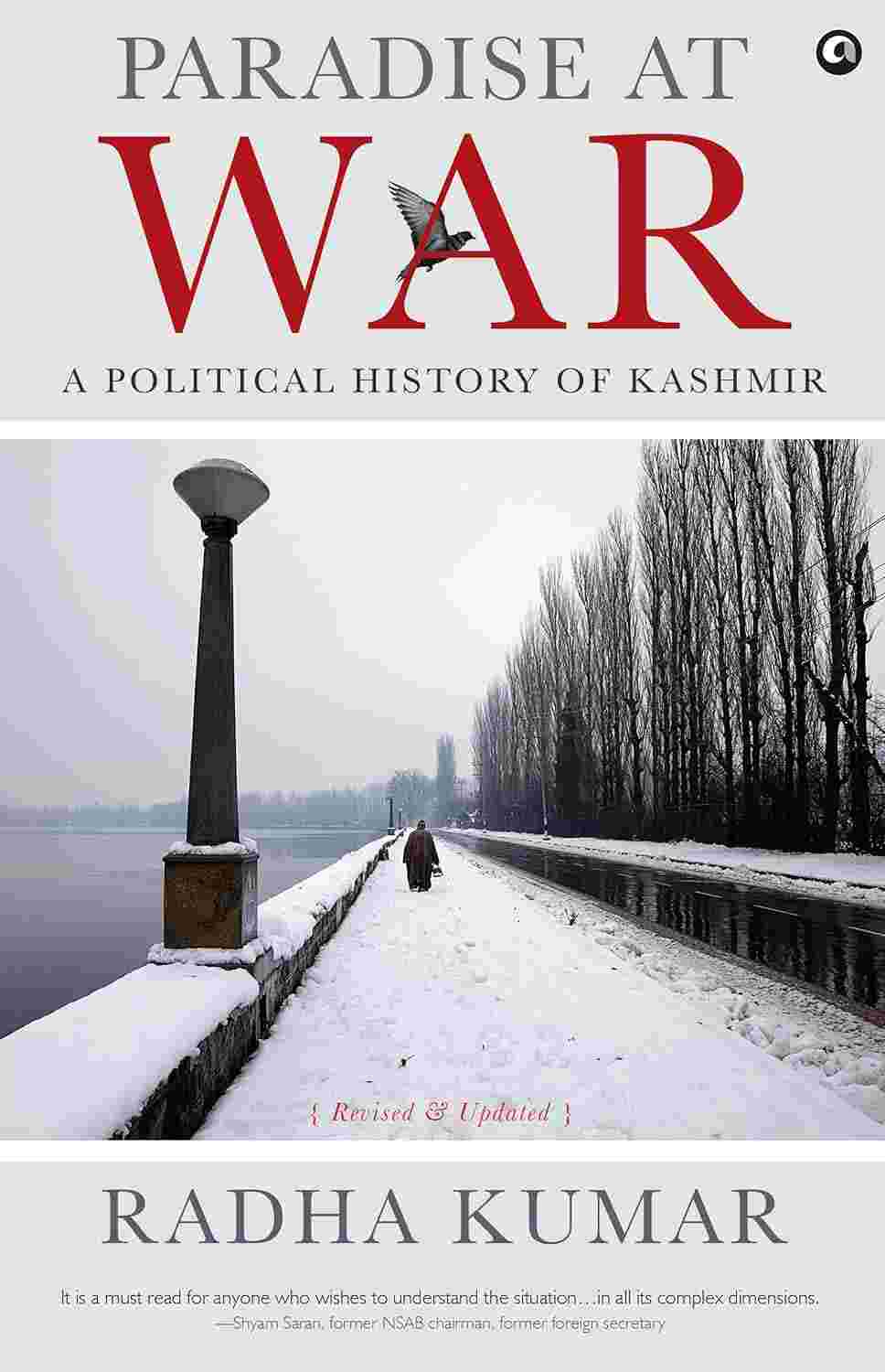 Paradise At War: A Political History of Kashmir – Radha Kumar
