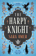 The Harpy Knight (Chaos Constellation, Book 2) - Sara Omer | Buy Online at Beetle Bookshop