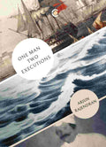 One Man, Two Executions: Poems - Arjun Rajendran