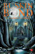 Do You Believe in Ghosts? – Ruskin Bond