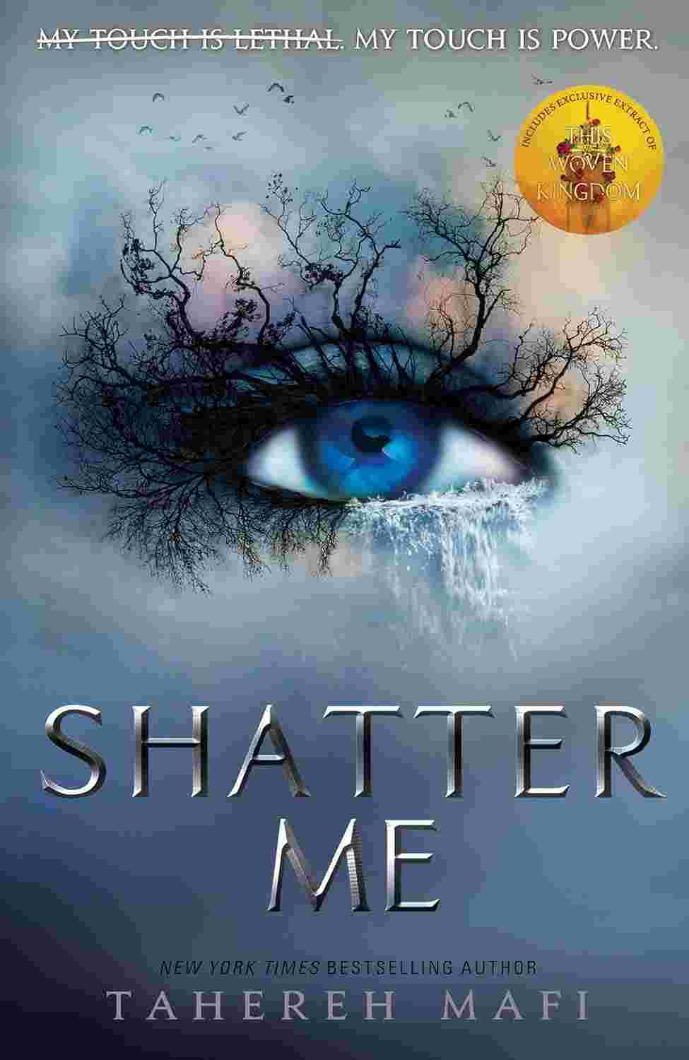 Shatter Me By Tahereh Mafi
