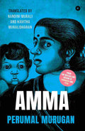 Amma - Perumal Murugan (Translated by Nandini Murali & Kavitha Muralidharan)
