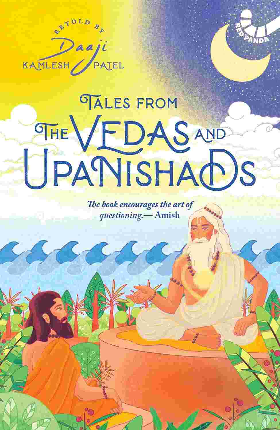 Tales From The Vedas And Upanishads – By Kamlesh Patel (Daaji) (Author)