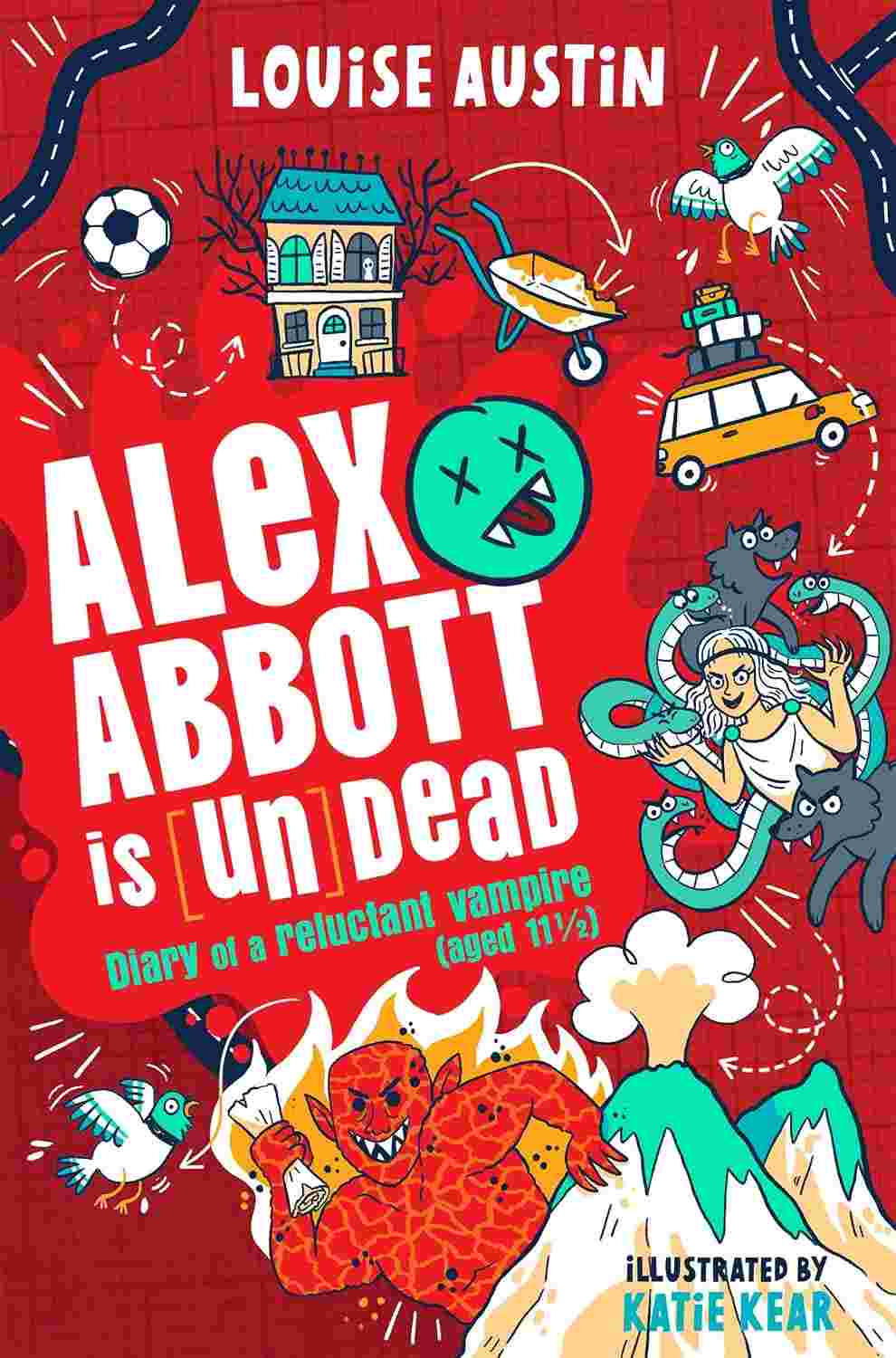 Alex Abbott is Undead - Louise Austin & Katie Kear | Buy Online at Beetle Bookshop