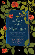 The Cry of The Nightingale By Tahira Naqvi