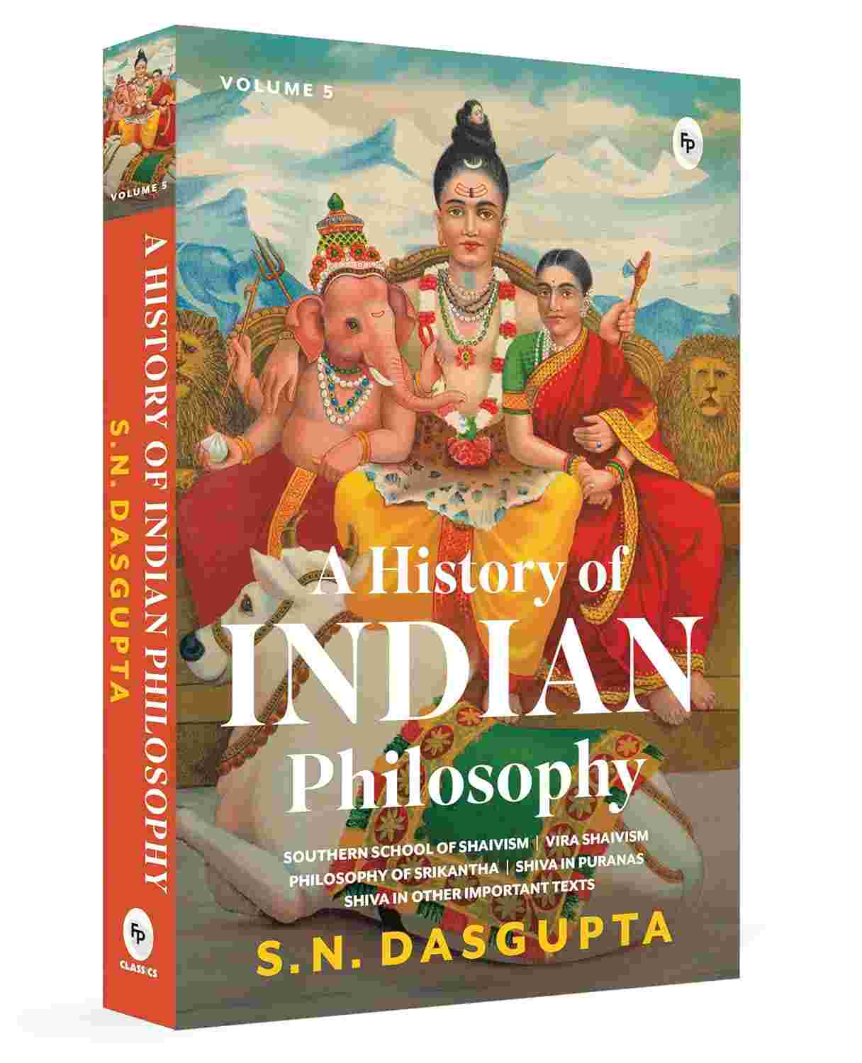 A History of Indian Philosophy (Volume 5)