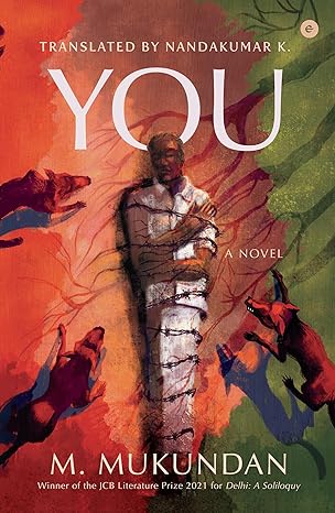 You: A Novel by M. Mukundan, Translated by Nandakumar K.