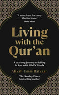Living With the Qur’an: A 52 Week Guide By Aliyah Umm Raiyaan