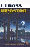 Impostor: The Gripping Psychological Thriller By LJ Ross (The Alexander Gregory Thrillers, Book 1)