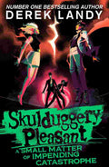 A Small Matter of Impending Catastrophe (Skulduggery Pleasant Series)
