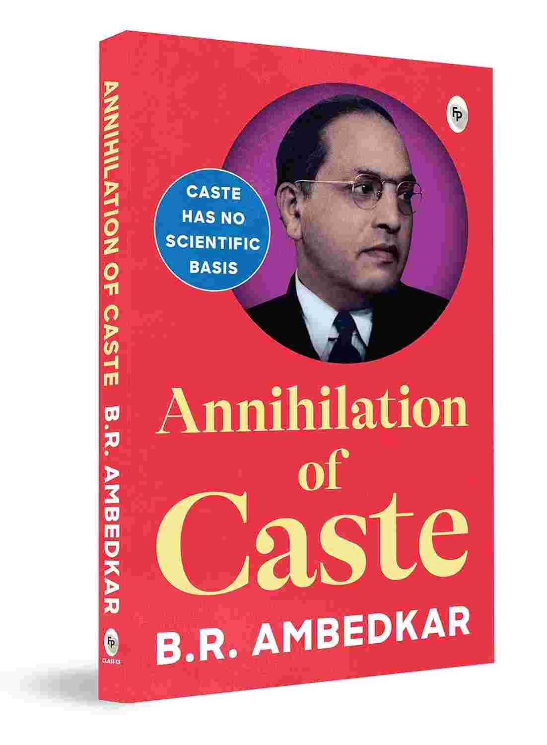 Annihilation of Caste A Foundation of Social Justice & Equality | By B.R. Ambedkar