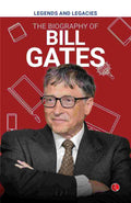 Legends and Legacies: The Biography of Bill Gates – Published by Rupa Publications India