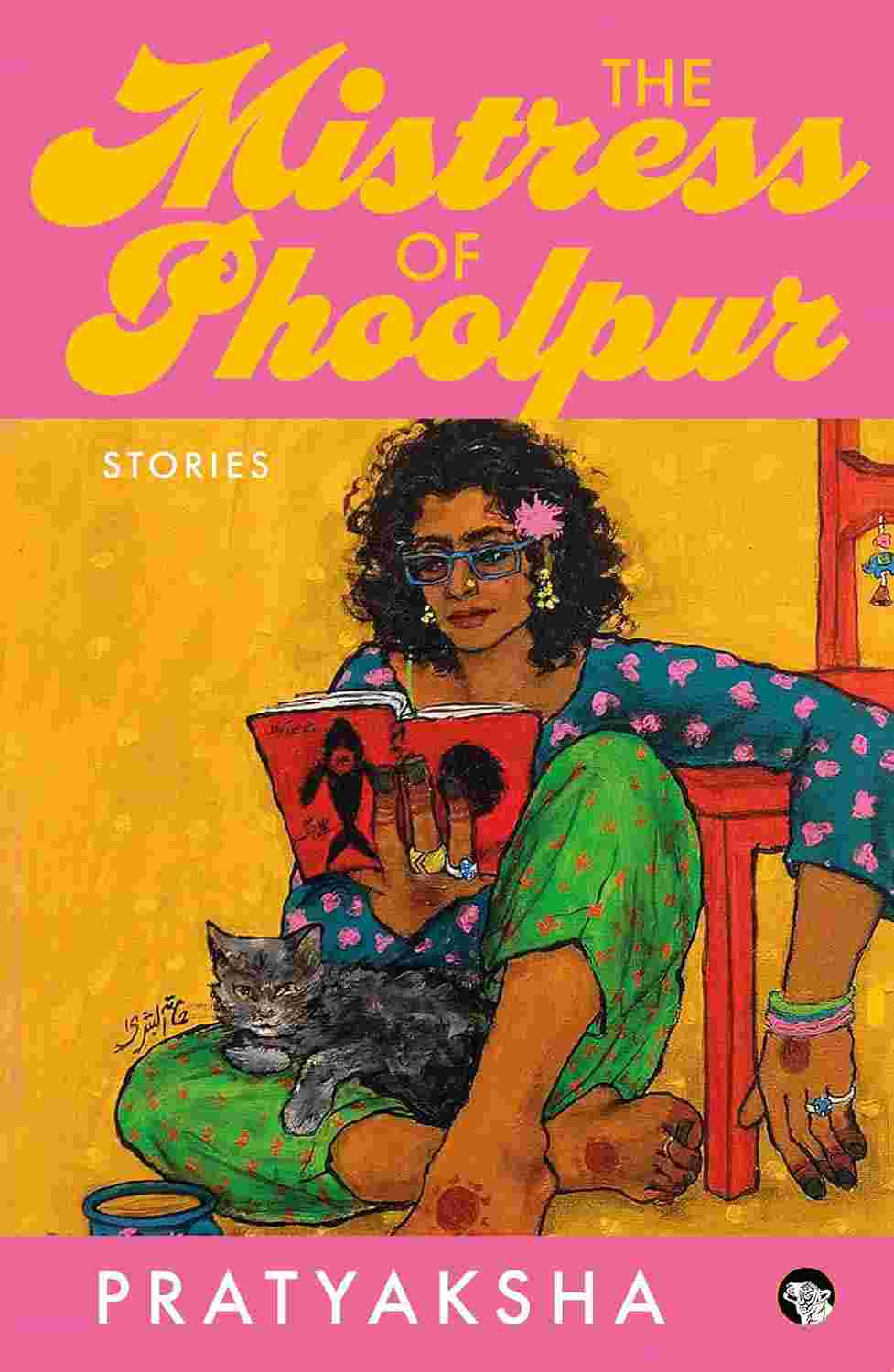 The Mistress of Phoolpur: Stories By Pratyaksha