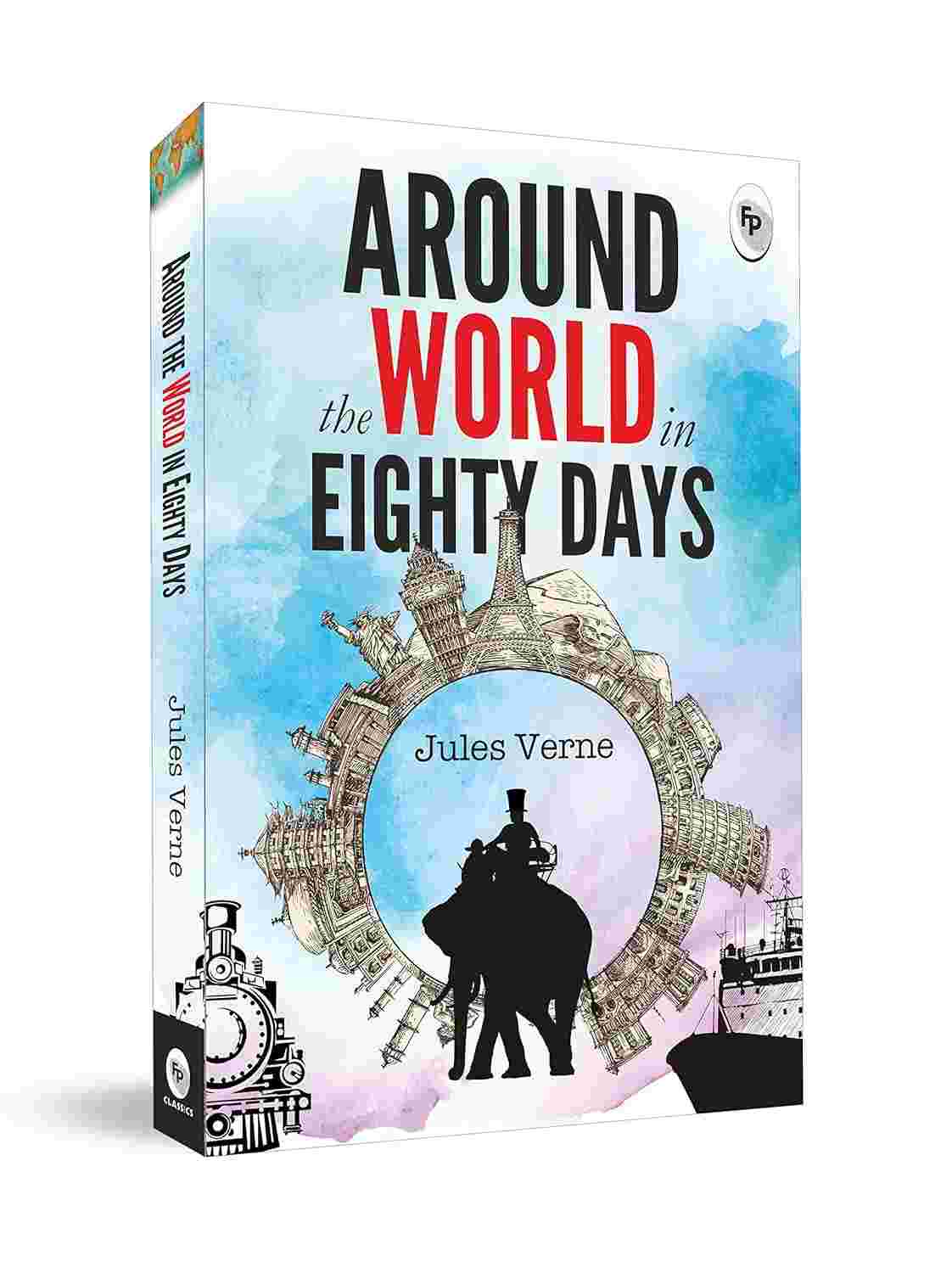 Around the World in Eighty Days By Jules Verne