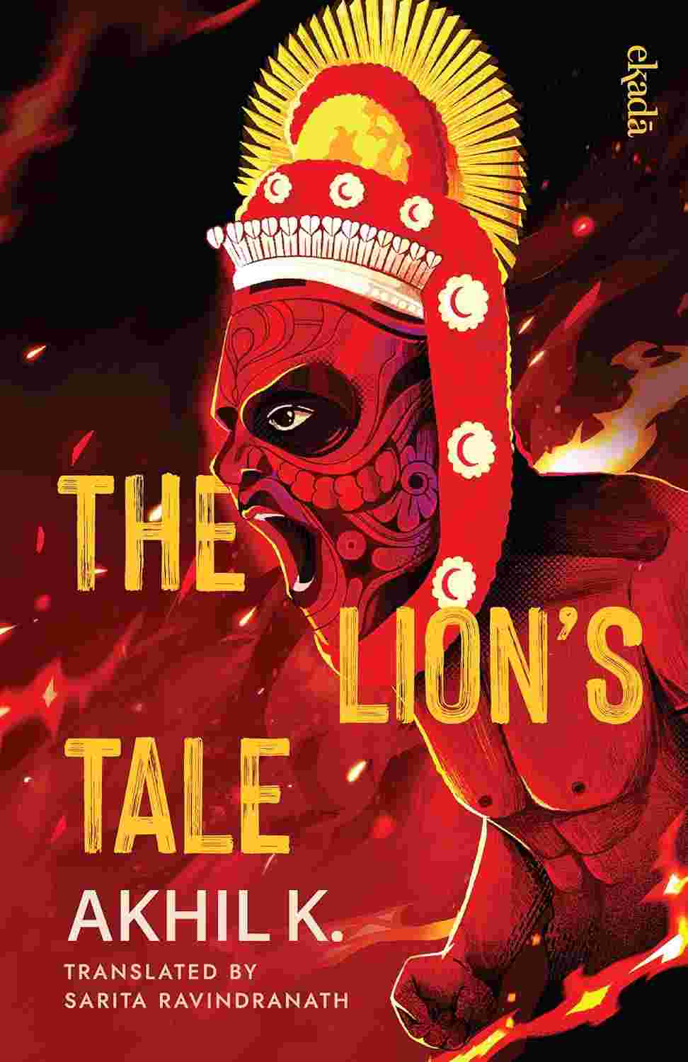 The Lion's Tale (Malayalam Edition: Simhathinte Katha) by Akhil K.