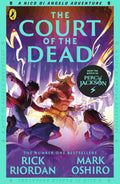 The Court of the Dead: The Nico Di Angelo Adventures By Mark Oshiro and Rick Riordan