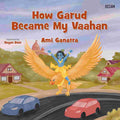 How Garud Became My Vaahan