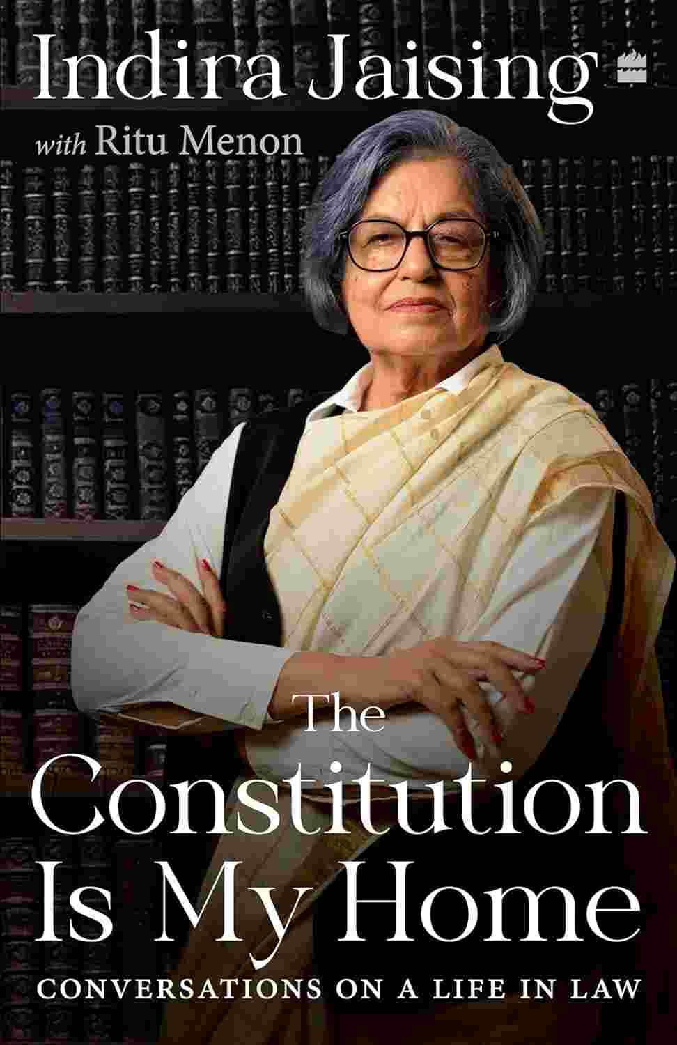 The Constitution Is My Home: Conversations on a Life in Law
