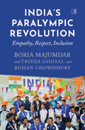 India’s Paralympic Revolution: Empathy, Respect And Inclusion