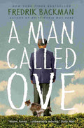 A Man Called Ove By Fredrik Backman (Translated by Henning Koch)