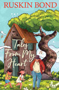 Tales from My Heart – By Ruskin Bond (Author)