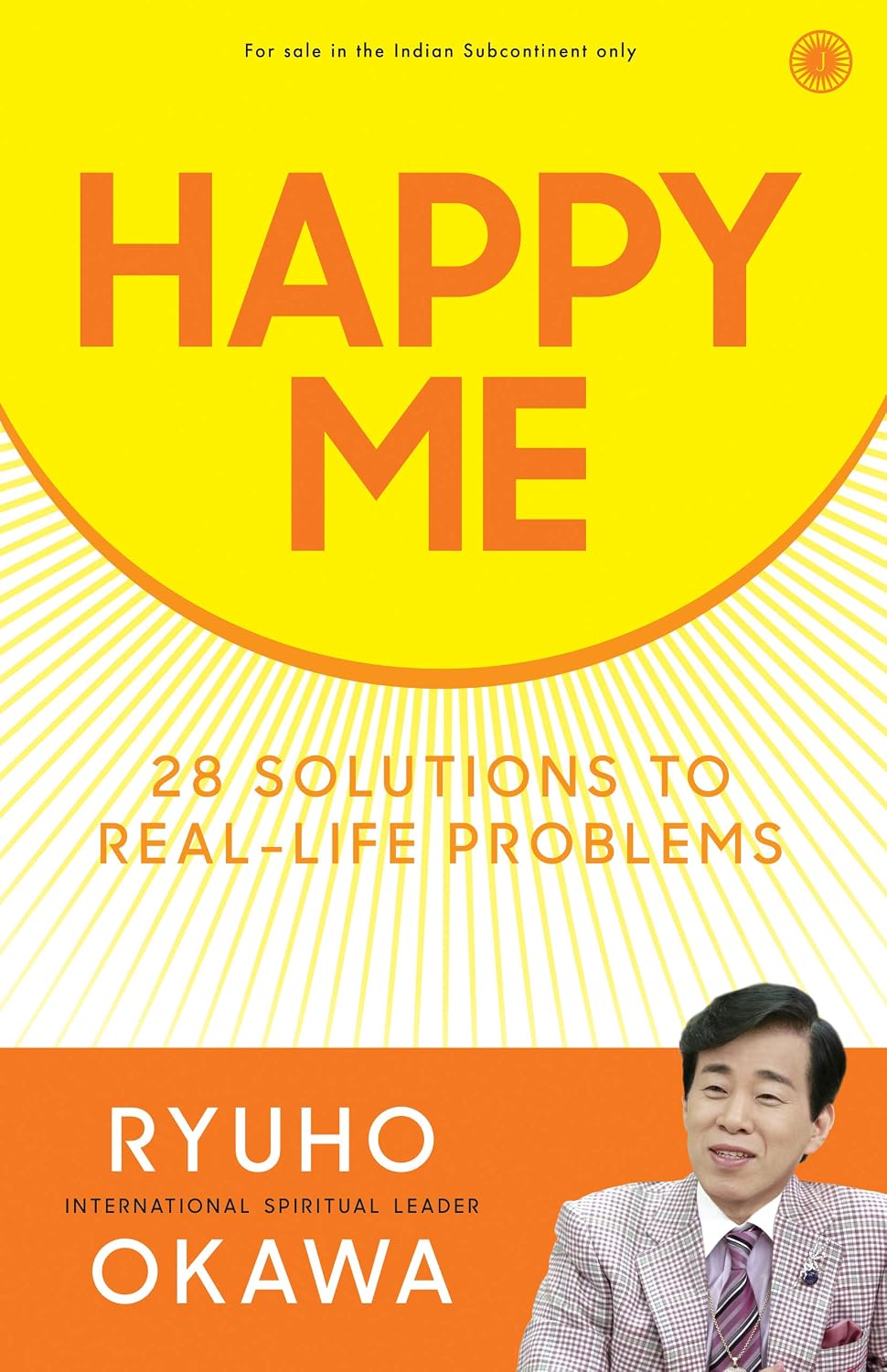 Happy Me: 28 Solutions to Real-life Problems - Ryuho Okawa