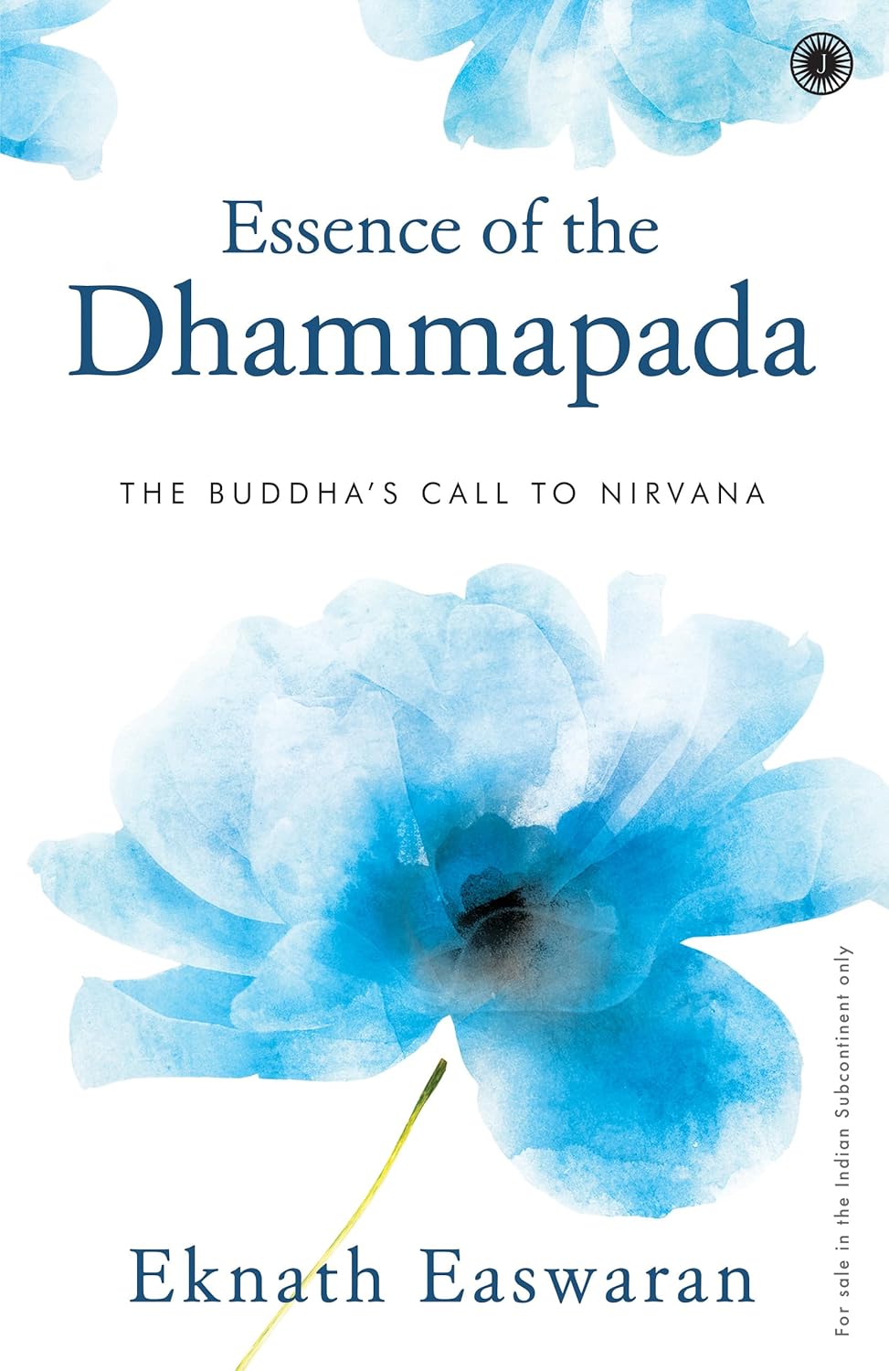 Essence of the Dhammapada – Eknath Easwaran
