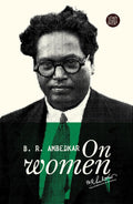 B R Ambedkar On Women - Dr. B. R. Ambedkar