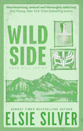 Wild Side (Rose Hill, #3) By Elsie Silver