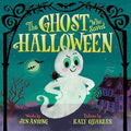 The Ghost Who Saved Halloween: A Not-Too-Spooky Rhyming Halloween Picture Book for Kids (Ages 4-8) - Jen Anyong (Illustrated by Kaly Quarles)