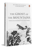 The Ghost of the Mountains: Unravelling The Secrets Of The Snow Leopard - Kulbhushansingh Suryawanshi | Buy Online at Beetle Bookshop