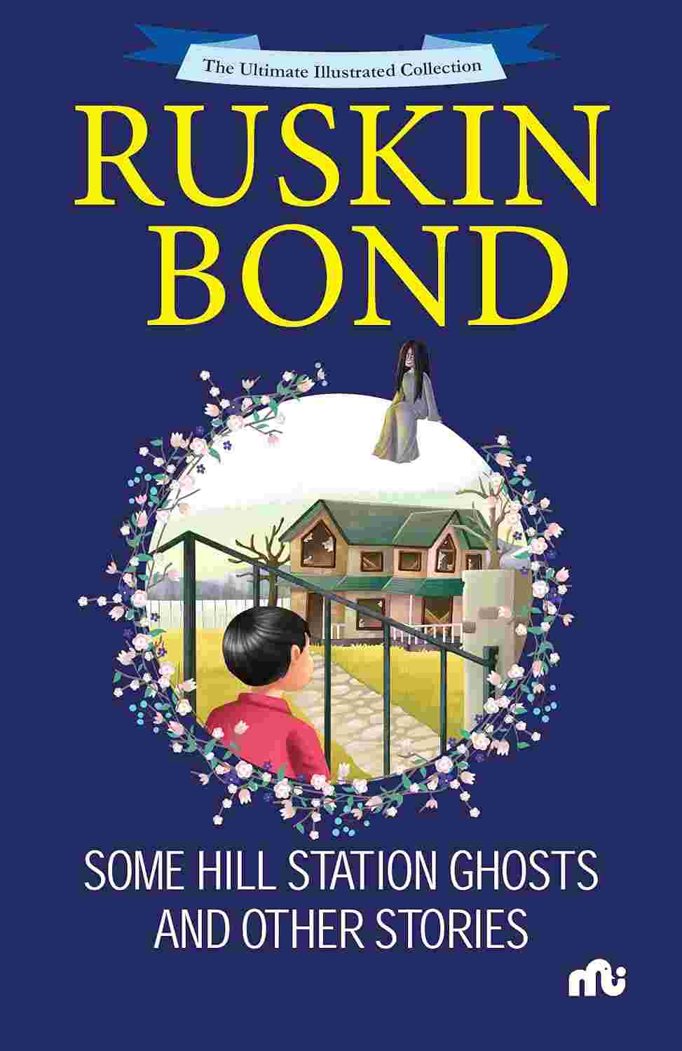 Some Hill Station Ghosts and Other Stories – Ruskin Bond