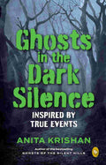 Ghosts in the Dark Silence
