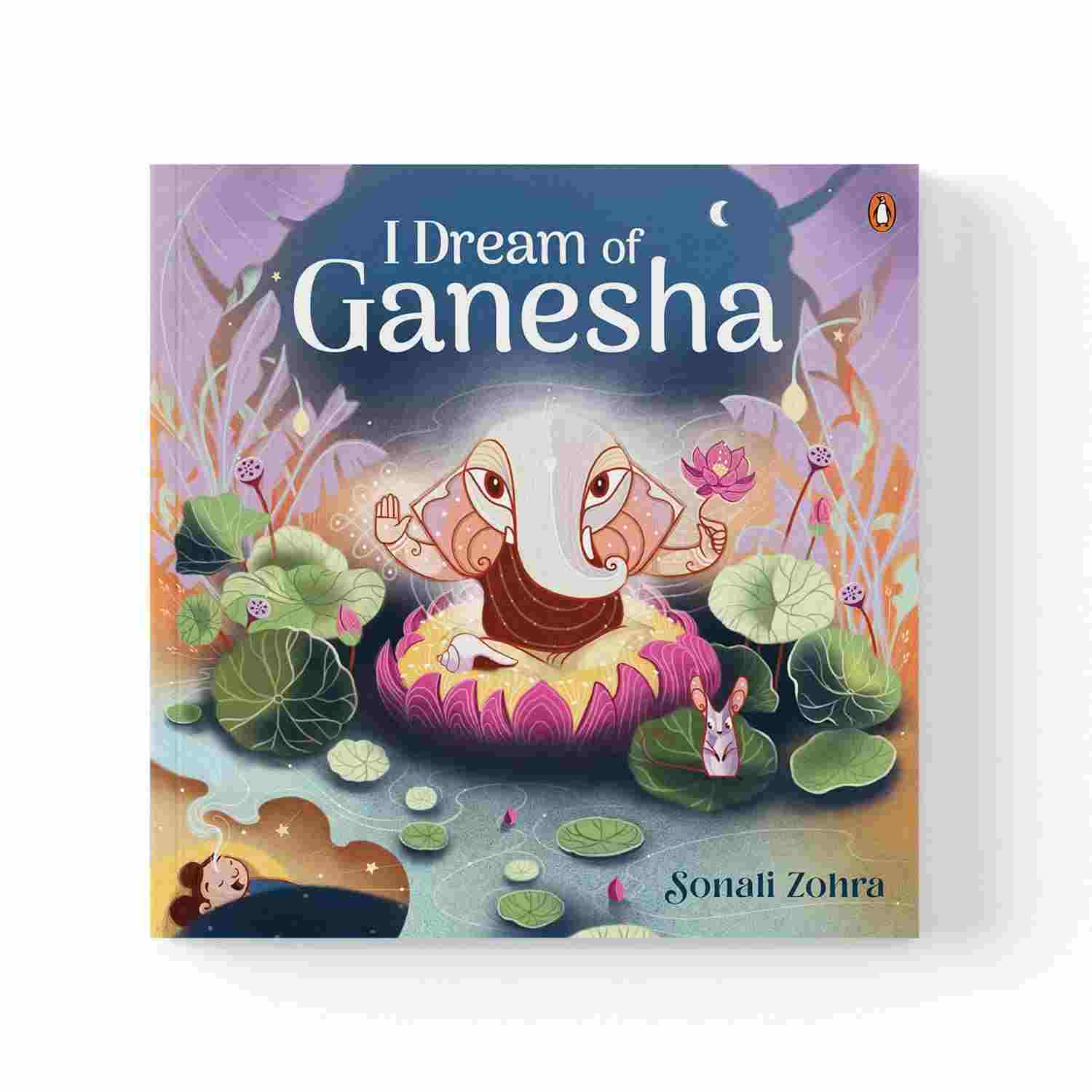 I Dream of Ganesha: Beautifully Illustrated Ganesha Stories for Kids