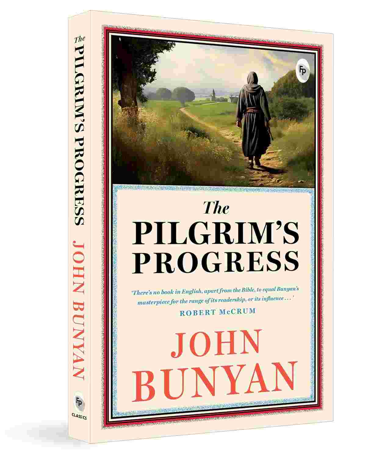 The Pilgrim’s Progress By John Bunyan
