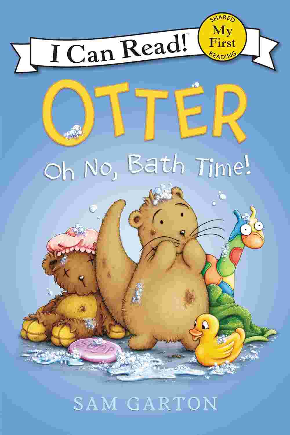 Otter: Oh No, Bath Time! By Sam Garton