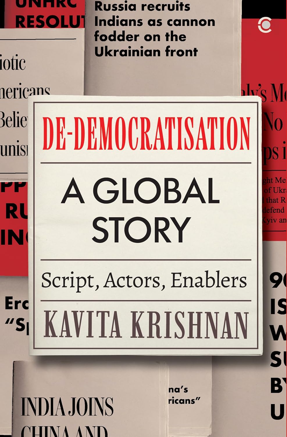 De-democratisation, a Global Story