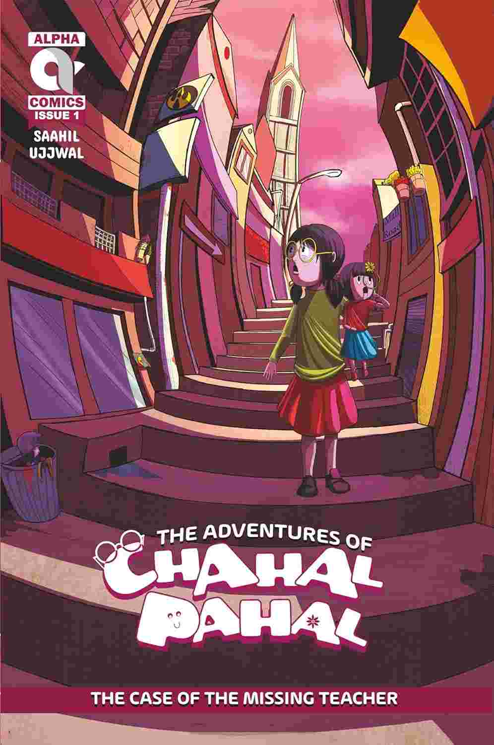 The Adventures of Chahal Pahal: The Case of the Missing Teacher (Issue 1) - Saahil S. Sharma