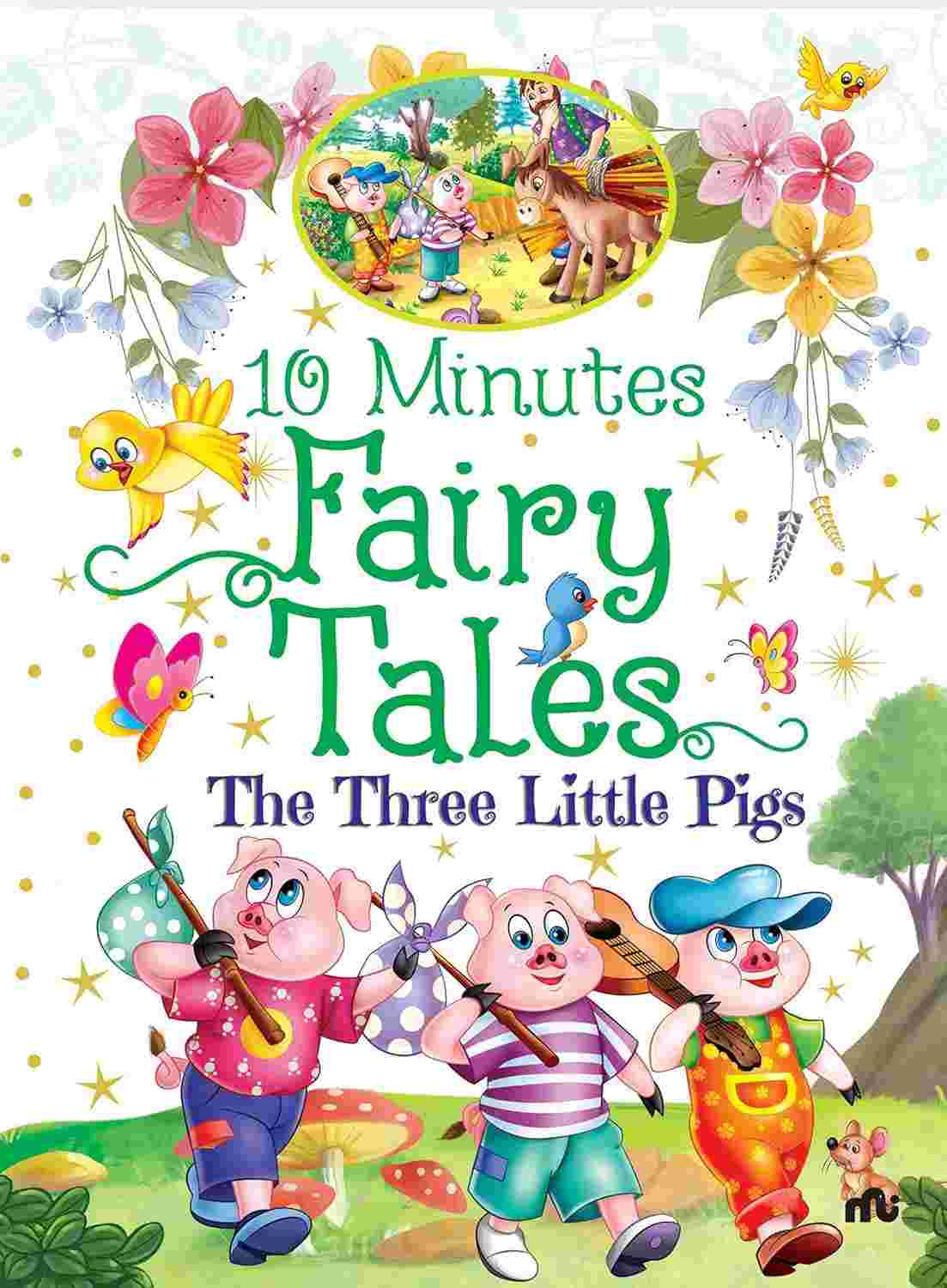 10 Minutes Fairy Tales: The Three Little Pigs